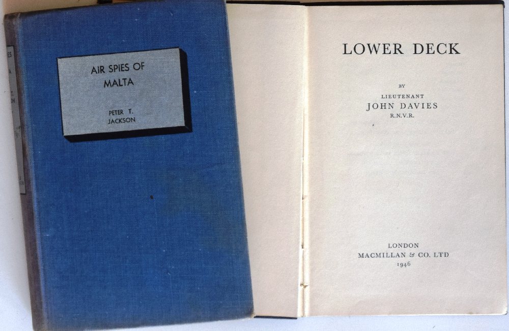 Davies John, Lower Deck, 1946; Jackson Peter T., Air Spies of Malta, 1949 (2)