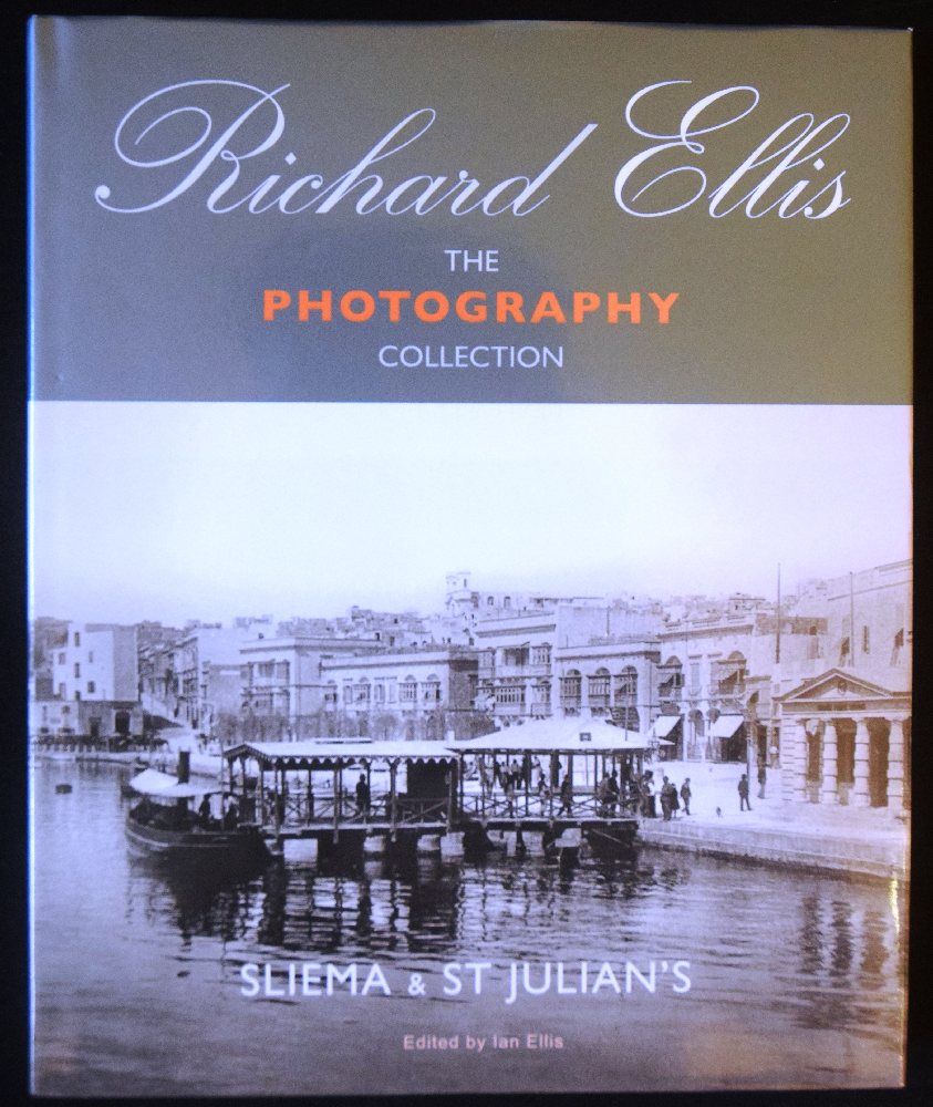 Ellis Richard, The Photography Collection - Sliema & St. Julians Vol 3