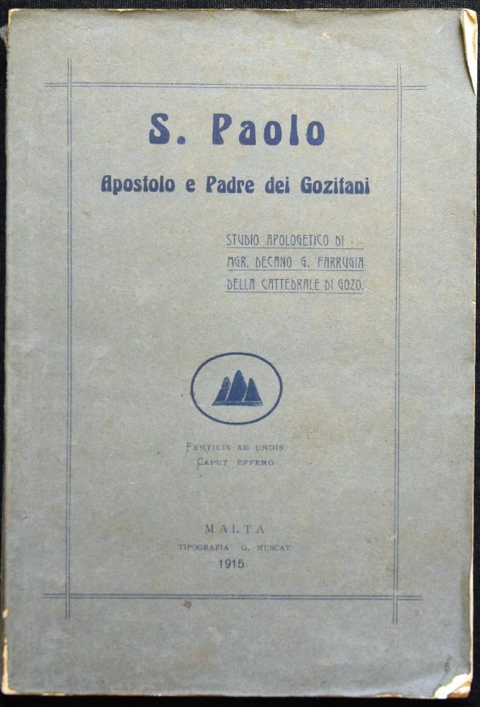 Farrugia G. Mgr, S. Paolo - Apostolo e padre dei Gozitani (1915)
