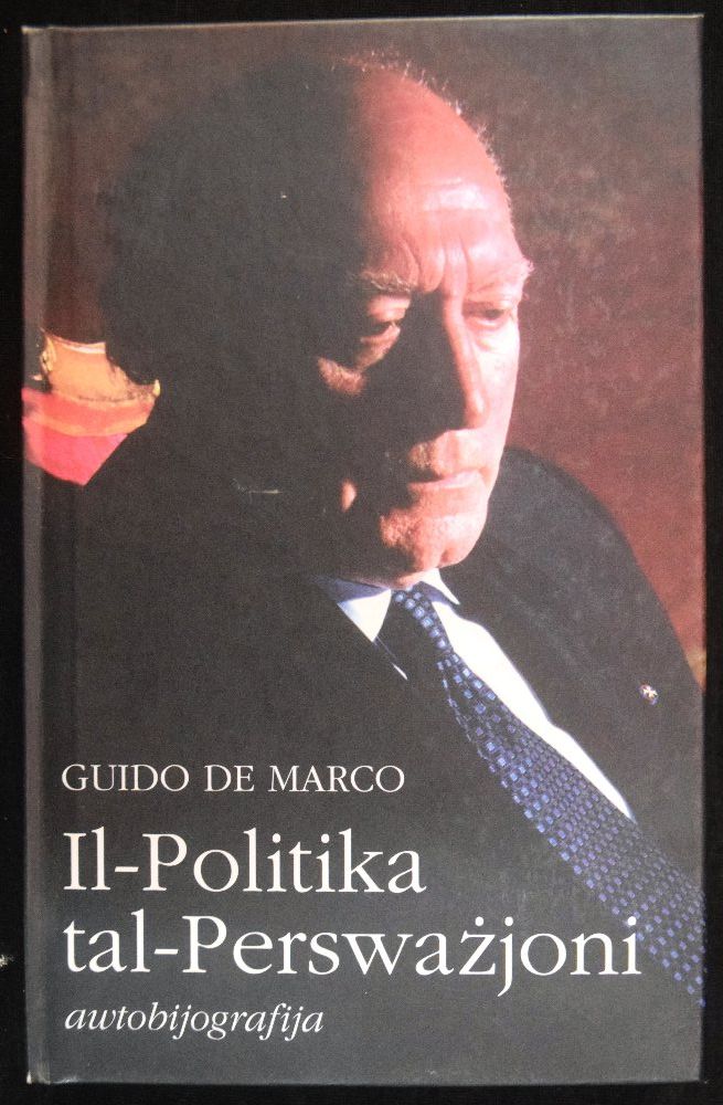 De Marco Guido, Il-Politika tal-Perswazjoni, awtobiografija, 2009