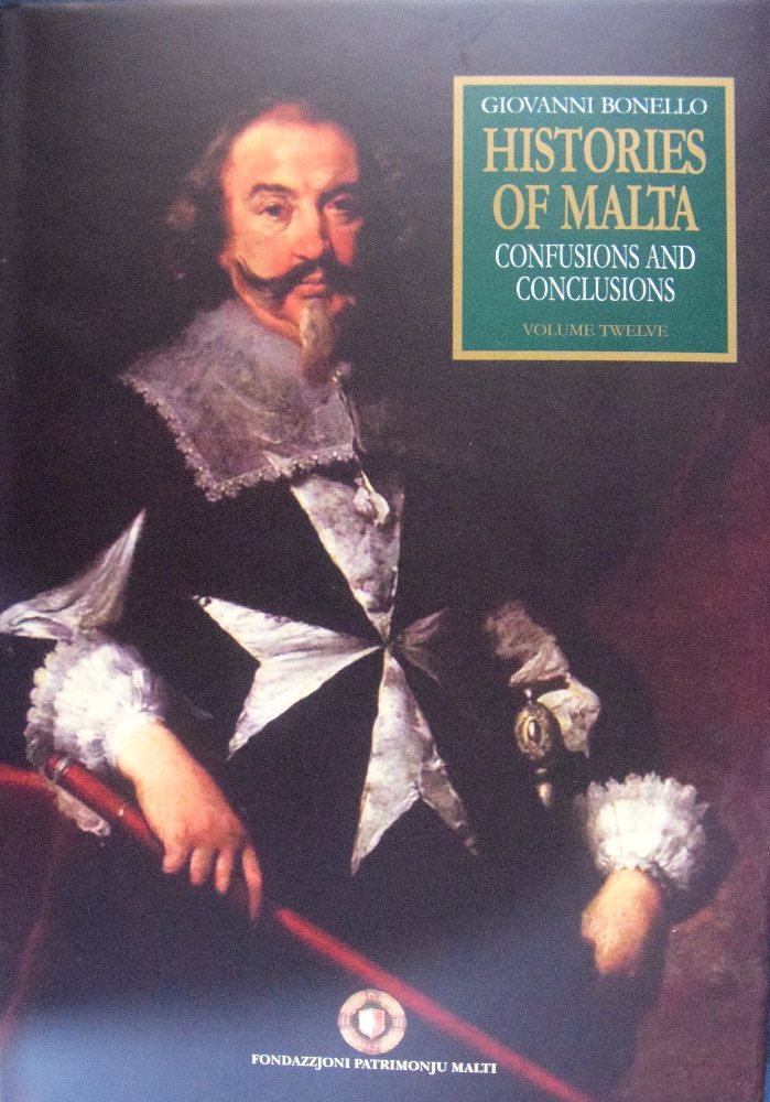 FPM Bonello Giovanni; Histories of Malta Vol 12, Confusions and Conclusions