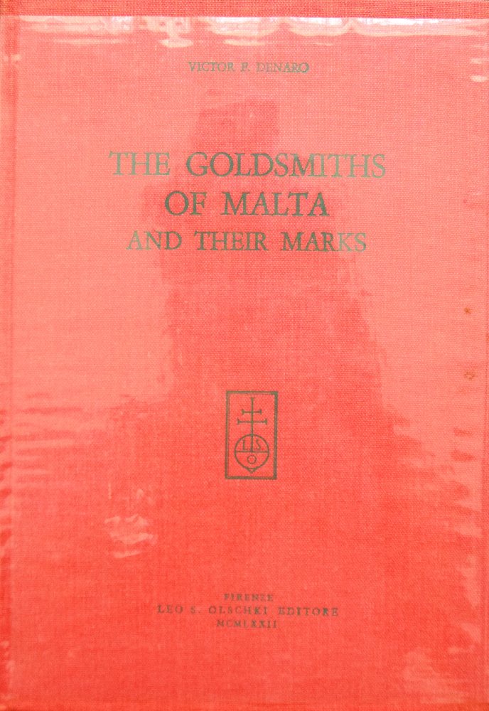 Denaro Victor F., The Goldsmiths of Malta and their marks (hb)