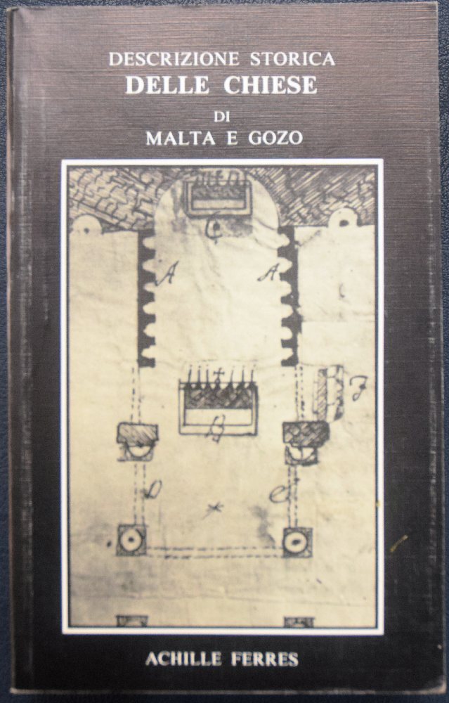 Ferres Achille, Descrizione Storica delle Chiese di Malta e Gozo (pb)