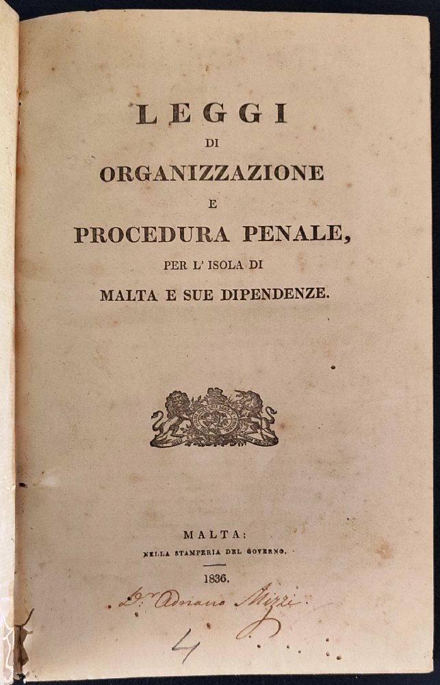 Leggi di organizzazione e prodedura penale per l'sola di Malta e sue dipendenze, 1836