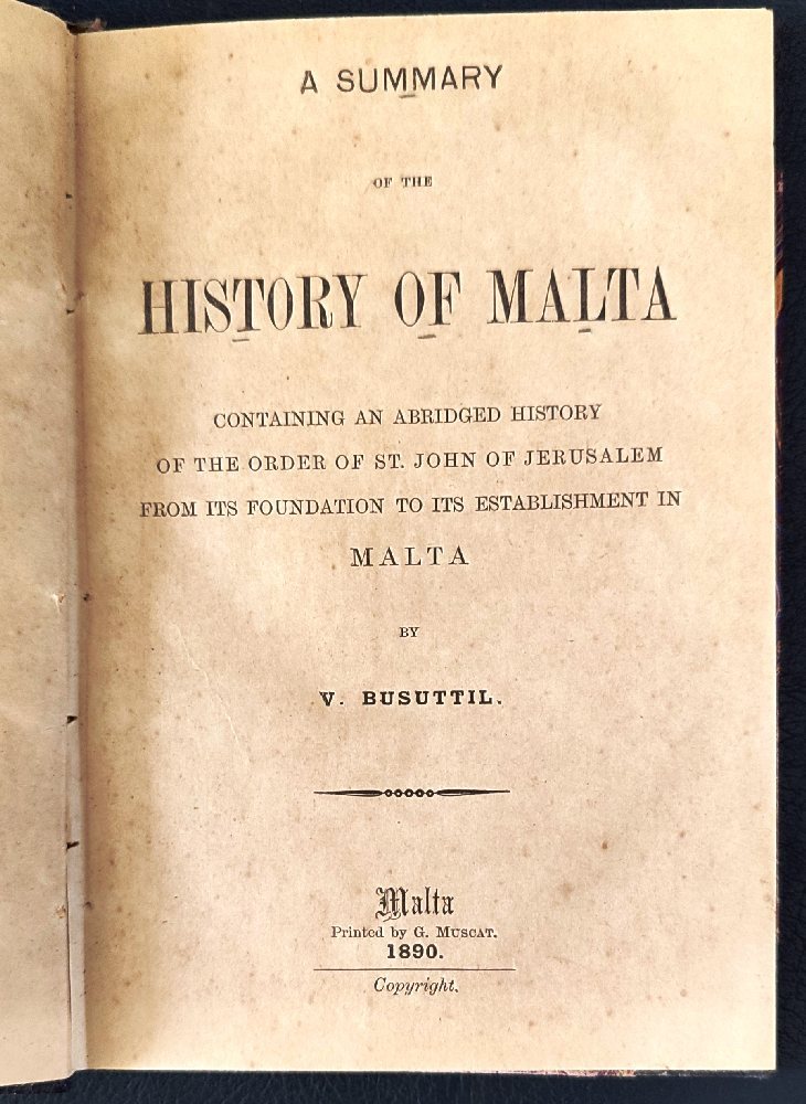 Busuttil V., A Summery of the history of Malta, 1890