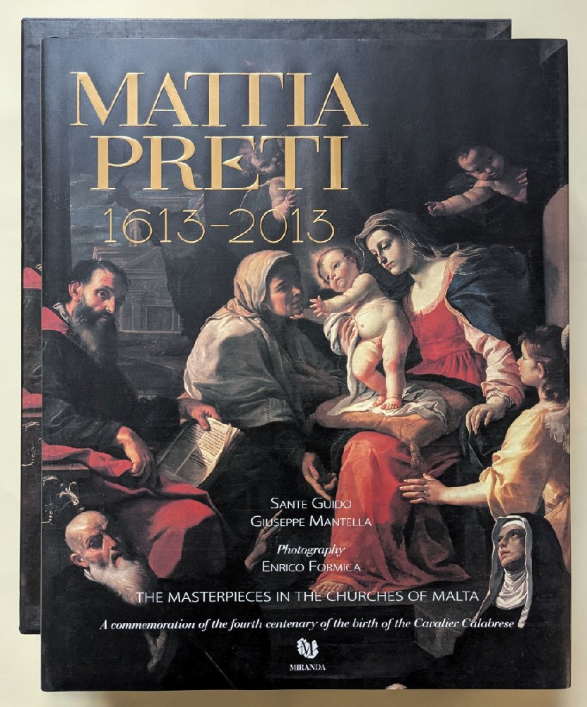 Sante Guido & Mantella Giuseppe, Mattia Preti 1613-2013 (hb)