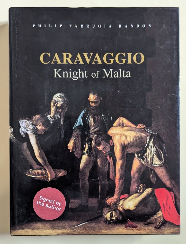 Farrugia Randon Philip, Caravaggio - Knight of Malta, Signed, (hb)