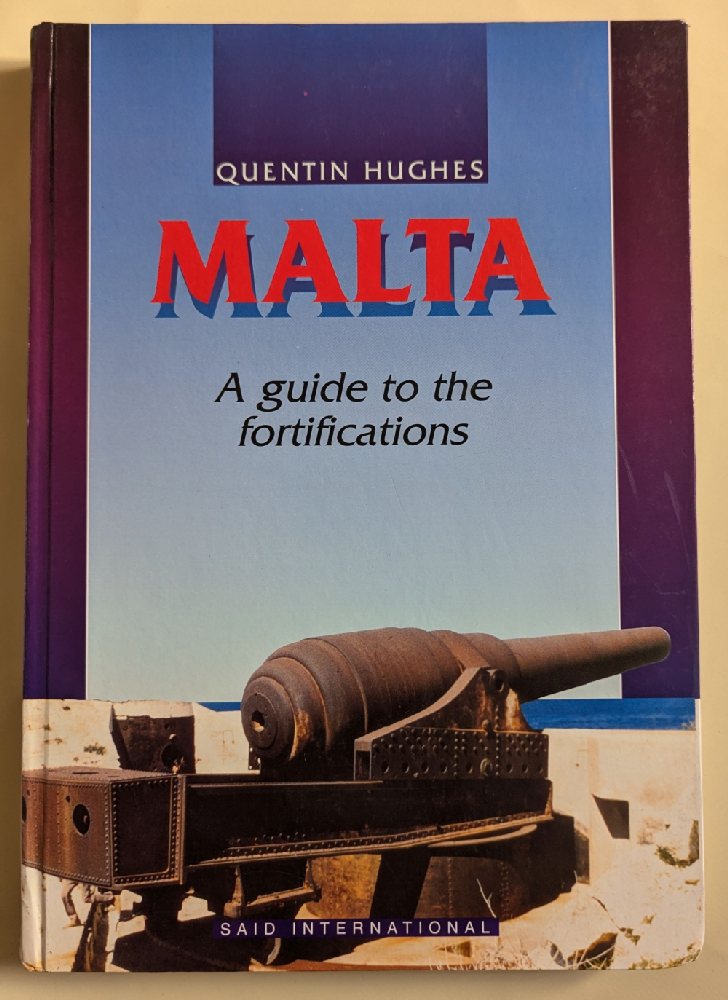 Hughes Quentin, Malta - A Guide to Fortifications (hb)