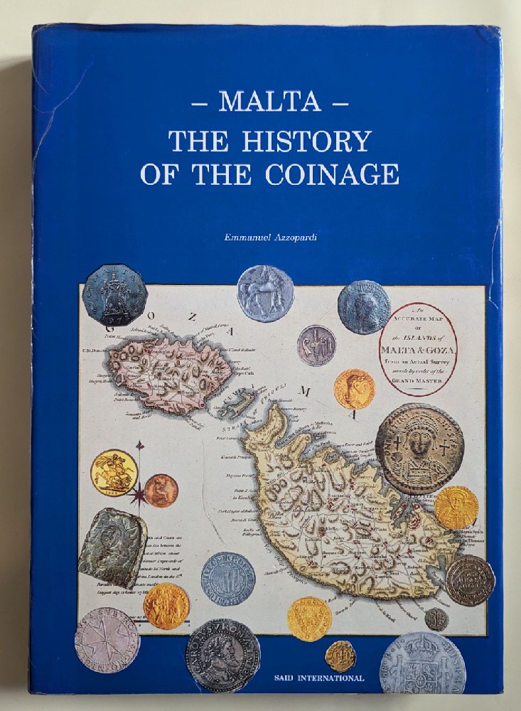 Azzopardi Emmanuel, Malta - The History of the Coinage (hb)