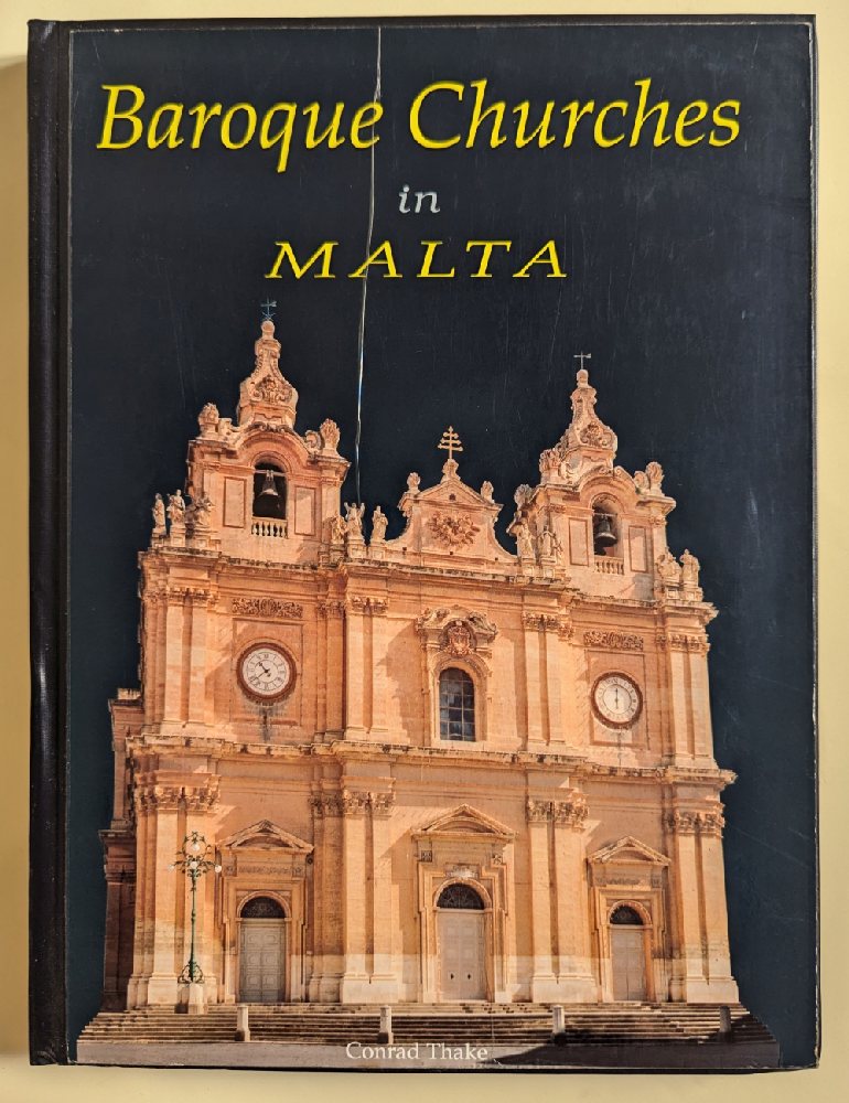 Thake Conrad, Baroque Churches in Malta (hb)