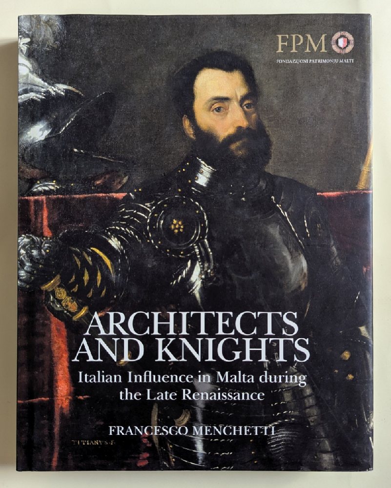 Menchetti Francesco, Architects and Knights (hb)