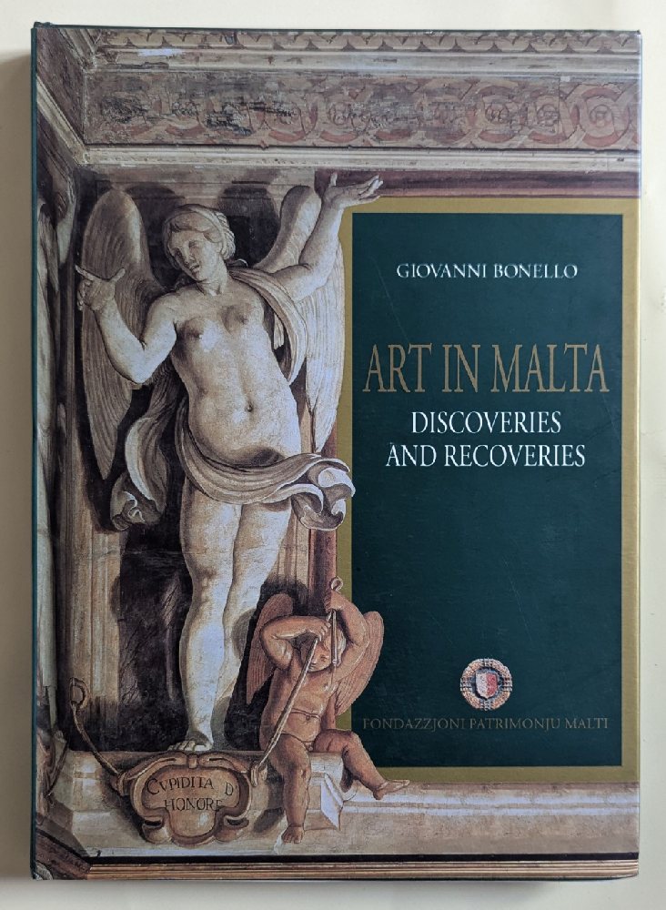 Bonello Giovanni, Art in Malta - Discoveries and Recoveries (hb)