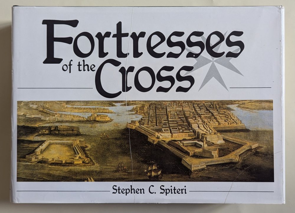 Spiteri Stephen C., Fortress of the Cross (hb)