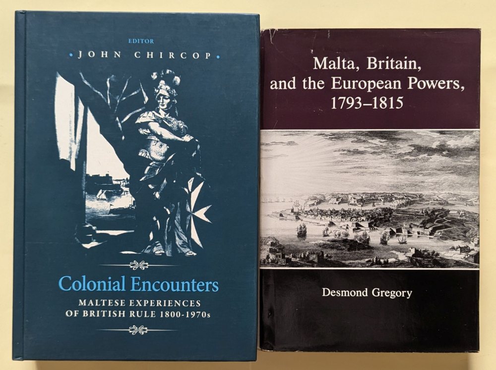 Chircop John (ed) Colonial Encounters, Gregory Desmond, Malta Britian and the European Powers 1793-1