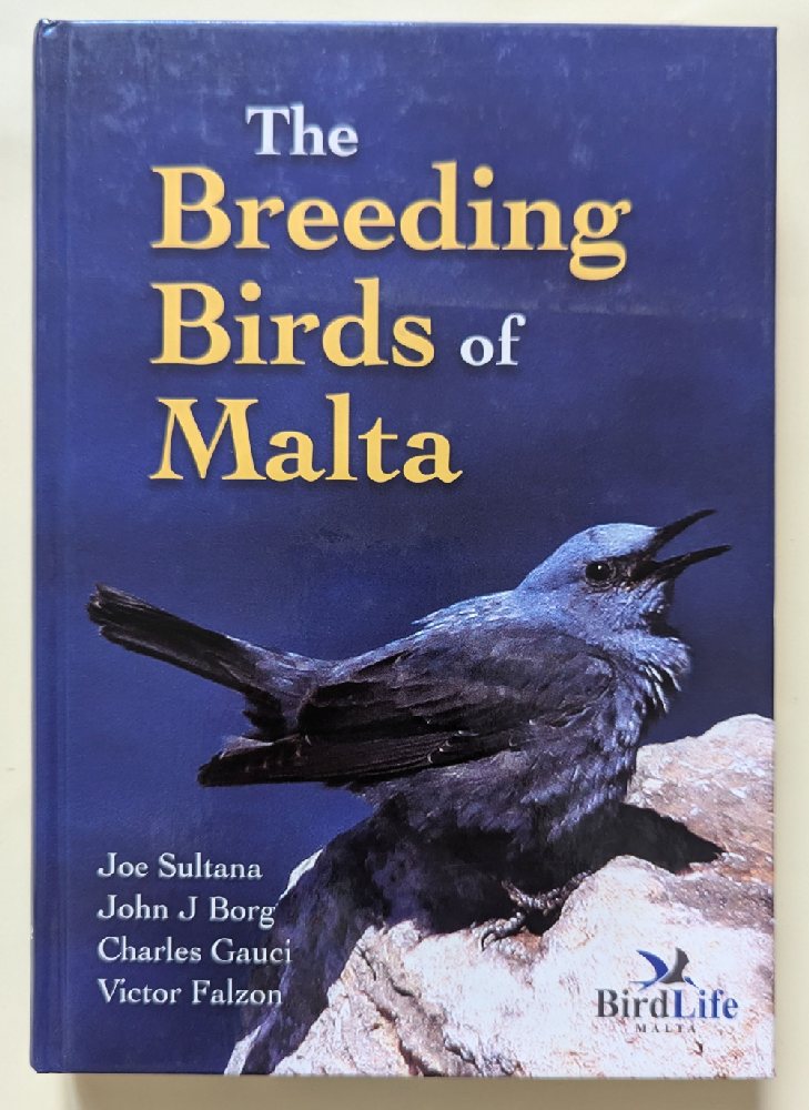 Birdlife Malta, The Breeding of Birds of Malta (hb)