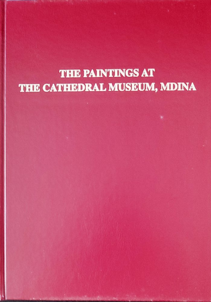 Espinosa Rodriguez Antonio, The paintings at the Cathedral Museum, Mdina, Signed, (hb)